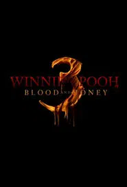 Winnie-the-Pooh: Blood and Honey 3 movie poster