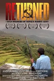 Returned: Child Soldiers of Nepal's Maoist Army movie poster