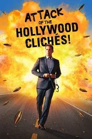 Attack of the Hollywood Clichés! movie poster