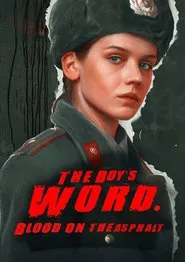 The Boy's Word: Blood on the Asphalt tv show poster