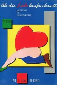 Als die Liebe laufen lernte - 2. Teil movie poster
