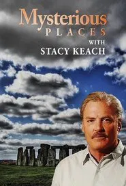 Mysterious Places with Stacy Keach tv show poster