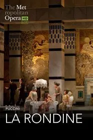 The Metropolitan Opera: La Rondine movie poster
