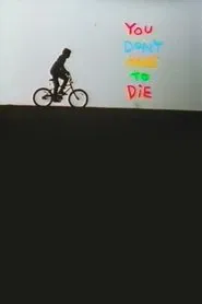 You Don't Have to Die movie poster