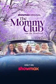 Poster da série The Mommy Club: Van die Hoofstad