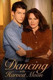 Dancing at the Harvest Moon movie poster