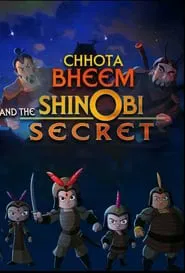 Poster do filme Chhota Bheem and The ShiNobi Secret