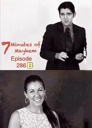 7 Minutes of Mayhem: Hosted by Tony Reeves & Debbie Goldberg - Episode 286 B movie poster