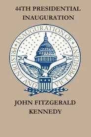 The Inauguration of John F. Kennedy movie poster