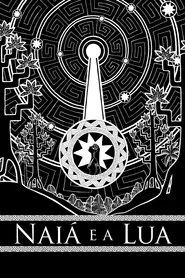 Naiá e a Lua movie poster