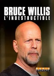Bruce Willis, l'indestructible movie poster
