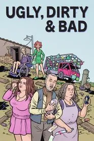 Ugly, Dirty and Bad movie poster