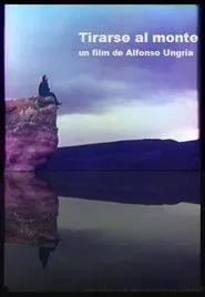 Tirarse al monte movie poster