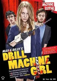 Poster da série Max & Billy's Drill Machine Girl