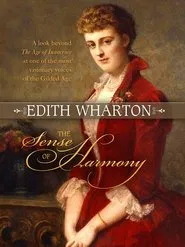 Edith Wharton: The Sense of Harmony movie poster