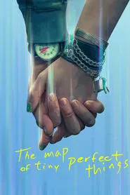 The Map of Tiny Perfect Things movie poster