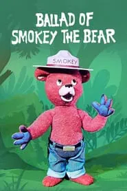 Ballad of Smokey the Bear movie poster