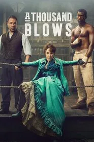A Thousand Blows tv show poster