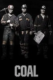 Coal tv show poster