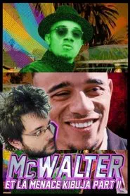 MCWALTER ET LA MENACE KIBUJA PARTIE 2 movie poster