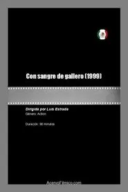 Con sangre de gallero movie poster