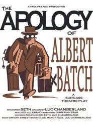The Apology of Albert Batch movie poster