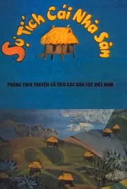 Sự tích cái nhà sàn movie poster