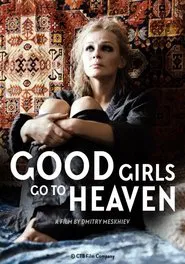 Good Girls Go To Heaven movie poster