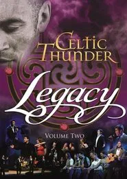 Celtic Thunder: Legacy Volume 2 movie poster