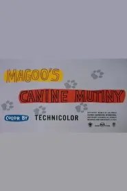 Poster do filme Magoo's Canine Mutiny