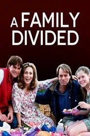 A Family Divided movie poster