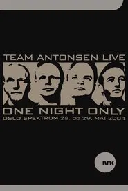 Poster do filme Team Antonsen Live: One Night Only