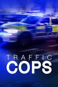 Traffic Cops tv show poster