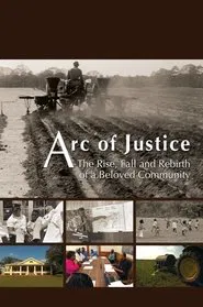 Arc of Justice movie poster