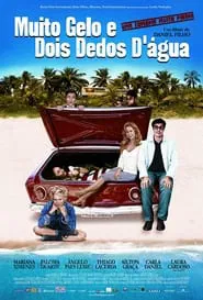 Poster do filme Muito Gelo e Dois Dedos D'Água