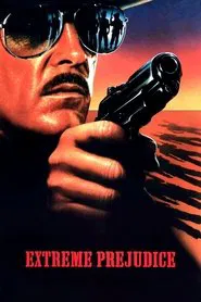 Extreme Prejudice movie poster