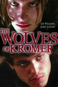 The Wolves of Kromer movie poster
