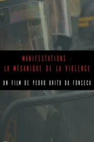 Manifestations : la mécanique de la violence movie poster