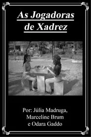 As Jogadoras de Xadrez movie poster