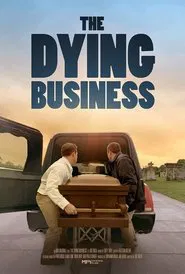 The Dying Business movie poster