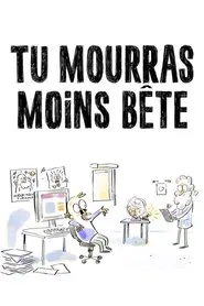 Tu mourras moins bête tv show poster