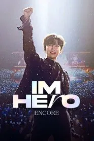 IM HERO ENCORE (2022 임영웅 앵콜콘서트-서울) tv show poster