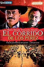 El Corrido de los Perez movie poster