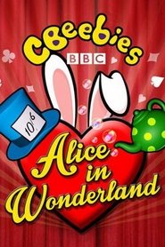 CBeebies Presents: Alice in Wonderland movie poster