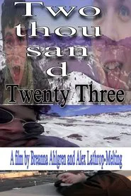 Two Thousand Twenty Three movie poster