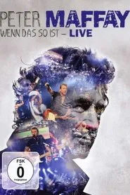 Poster do filme Peter Maffay: Wenn das so ist - Live