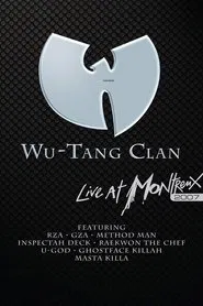 Wu-Tang Clan: Live at Montreux movie poster