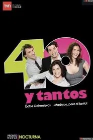 40 y tantos tv show poster