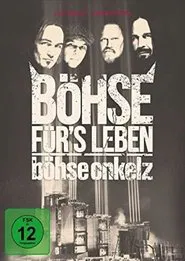 Böhse Onkelz: Böhse für's Leben - Live am Hockenheimring 2015 movie poster