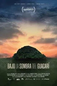 Bajo la Sombra del Guacarí movie poster